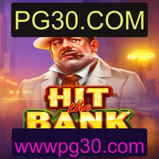 Descubra o Empolgante Mundo de HitTheBank na Plataforma PG30.COM